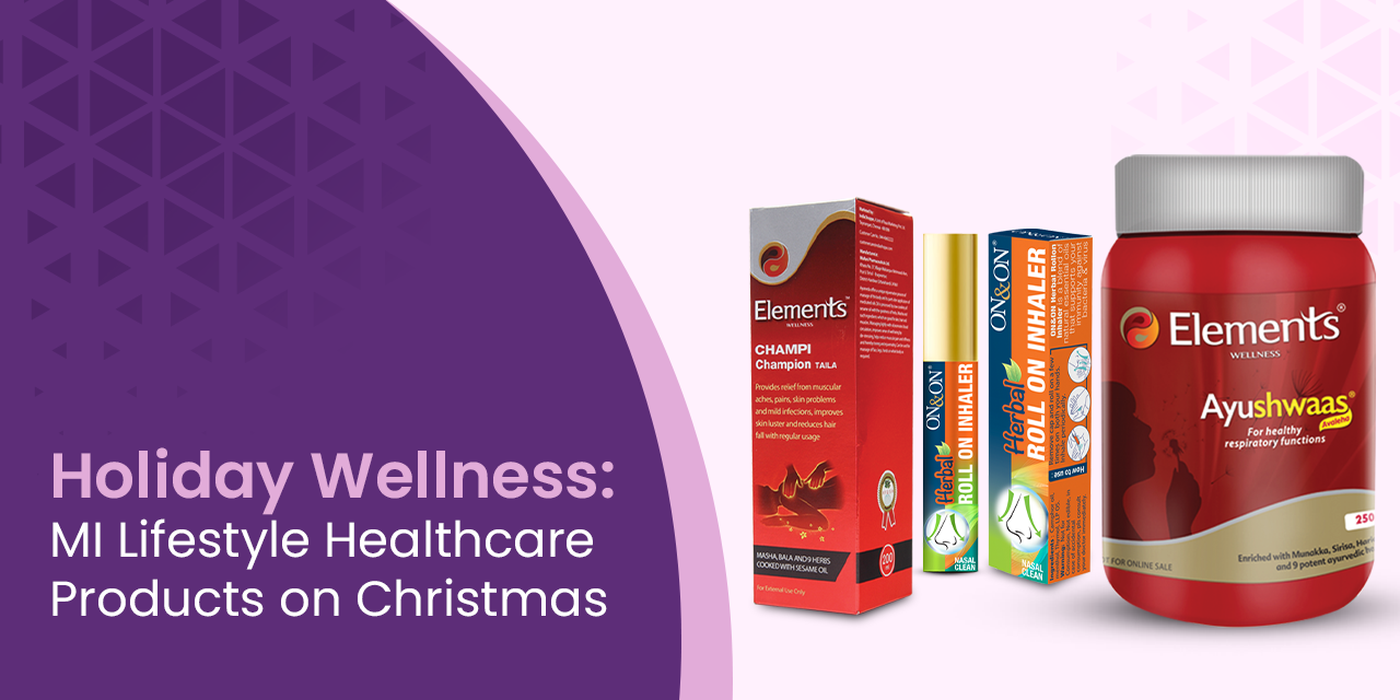 Healthcare Products on Christmas: Holiday Wellness | Milifestyle